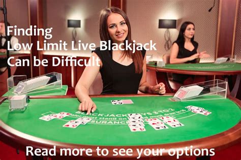 live blackjack low stakes